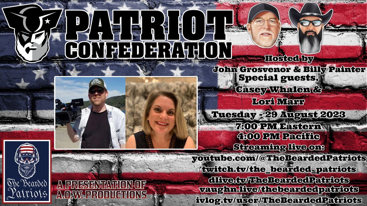 Patriot Confederation - Casey Whalen & Lori Marr Interview (August 29 ...