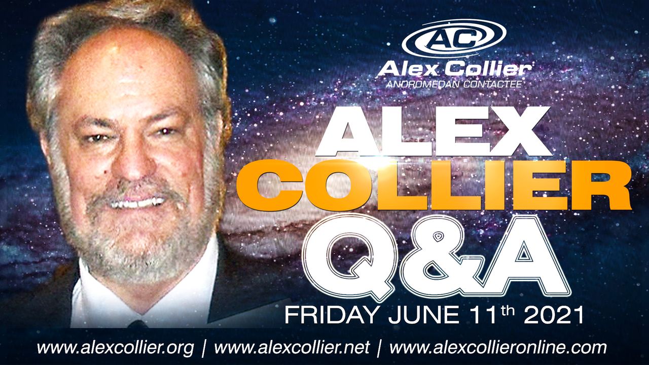 Alex Collier - Question and Answer Webinar 10 - June 11, 2021