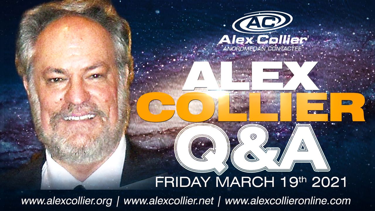 Alex Collier - Question and Answer Webinar 7 - March 19, 2021