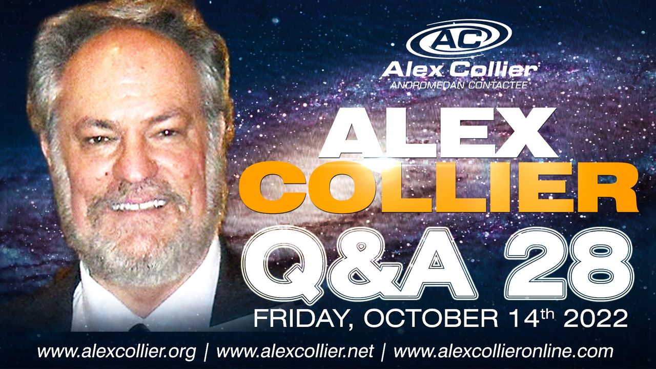 Alex Collier - Question and Answer Webinar 28 - October 14, 2022