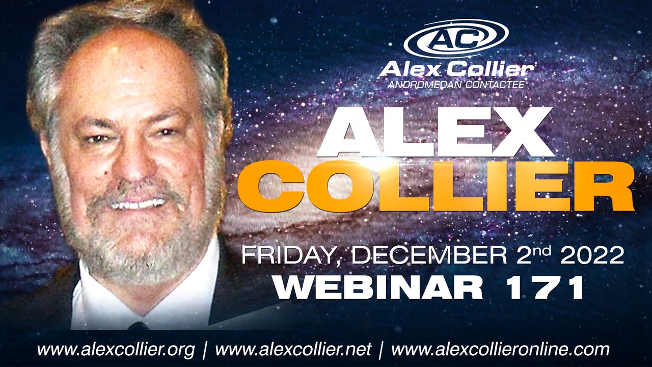 Alex Collier - Webinar 171 - December 2, 2022