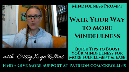 Walk this Way for More Mindfulness -mindfulness tips, how to be present {Weekly Mindfulness Prompt}