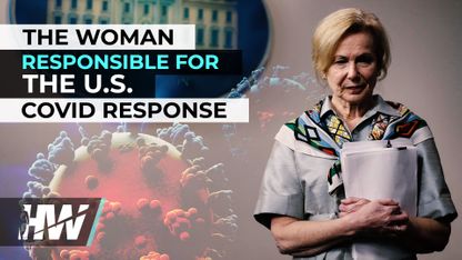 THE WOMAN RESPONSIBLE FOR THE U.S. COVID RESPONSE