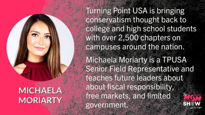 TPUSA Senior Field Rep Michaela Moriarty Cultivates Conservatism on College Campuses