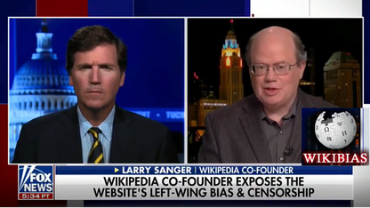 Tucker Carlson Wikipedia Co Founder Lawrence Mark Sanger Exposes The Websites Left Wing Bias and Censorship... Says He's Embarrassed