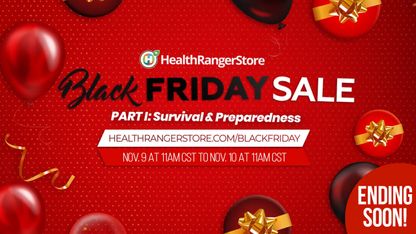 Health Ranger Store Black Friday Sale Ending Soon - Part I: Survival & Preparedness Sale