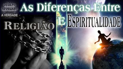 As Diferenças Entre Religião e Espiritualidade