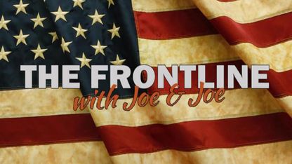 The Frontline with Joe & Joe