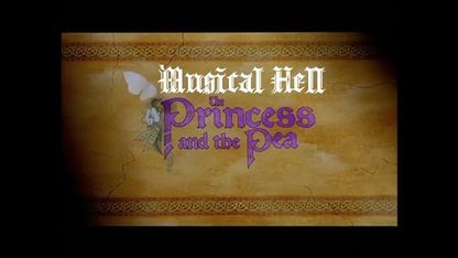 The Princess and the Pea: Musical Hell Review #47