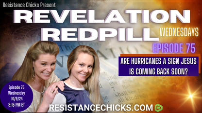 Revelation Redpill EP75: Are Hurricanes A Sign Jesus Is Coming Back Soon?