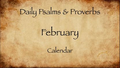 February 2023 Daily Psalms & Proverbs Calendar