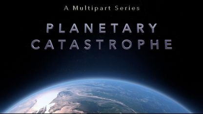Planetary Catastrophe Series