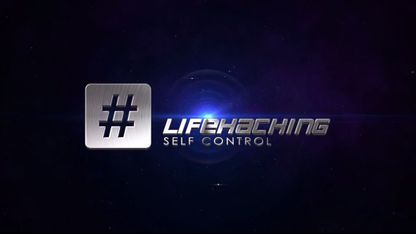 #Lifehacking Self Control
