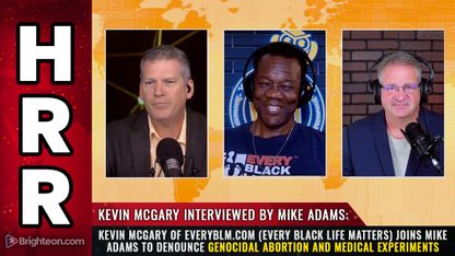 Kevin McGary of EveryBLM.com (Every Black Life Matters) joins Mike Adams to denounce genocidal ABORTION and medical experiments