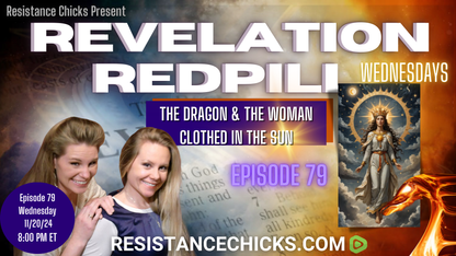 Revelation Redpill EP 79: The Dragon & The Woman Clothed In The Sun