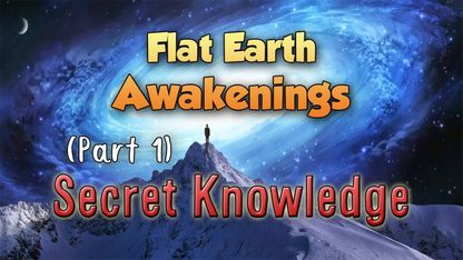 [Mar 7, 2019] Flat Earth AWAKENINGS - Tesla, Hitler & the Construct (Part 1) [scrawny2brawny]