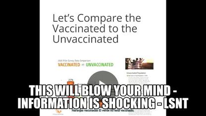 This Will Blow Your Mind VACCINATED V UNVACCINATED- THE HIDDEN COVER UP ABOUT ALL VACCINES