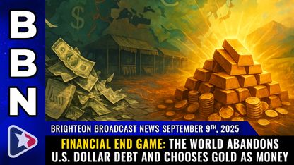 Brighteon Broadcast News, Sep. 9th.