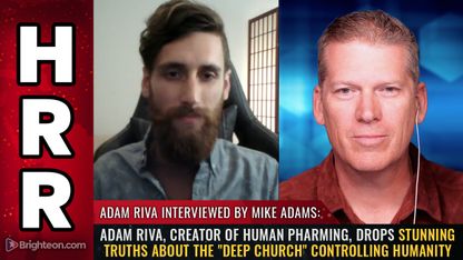 Adam Riva, creator of HUMAN PHARMING, drops stunning truths about the "deep church" controlling humanity