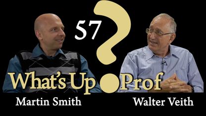 Walter Veith & Martin Smith - Science, Falsely So Called - What's Up, Prof? 57