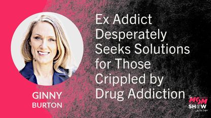 Ex Addict Desperately Seeks Solutions for Those Crippled by Drug Addiction - Ginny Burton