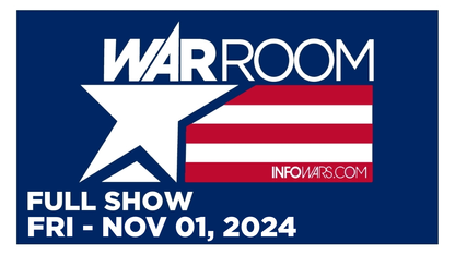 * * The War Room * * ~ Friday 11/01/24