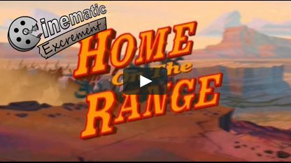 Cinematic Excrement 4: Home on the Range