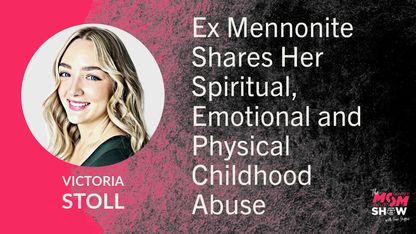 Ex Mennonite Shares Her Spiritual, Emotional and Physical Childhood Abuse - Victoria Stoll