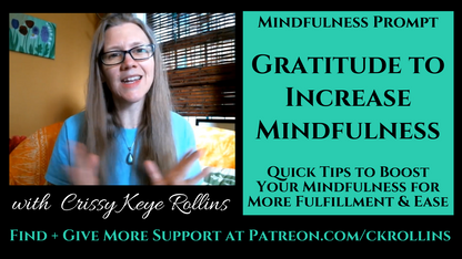 Gratitude to Increase Mindfulness -mindfulness tips/how to be present {Weekly Mindfulness Prompt}