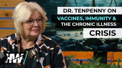 DR. TENPENNY ON VACCINES, IMMUNITY & THE CHRONIC ILLNESS CRISIS