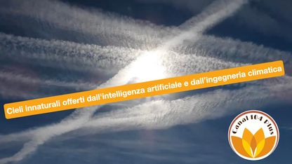 Cieli innaturali offerti dall'intelligenza artificiale e dall’ingegneria climatica 01 Febbraio 2025