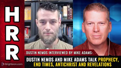 Dustin Nemos and Mike Adams talk prophecy.