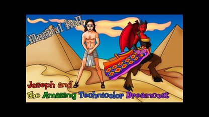 Joseph and the Amazing Technicolor Dreamcoat (Musical Hell #92)