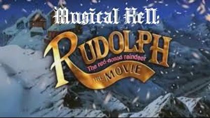 Rudolph the Red Nosed Reindeer: Musical Hell Review #21