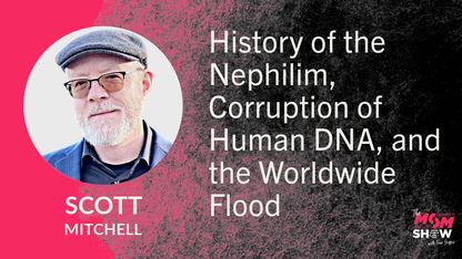 History of the Nephilim, Corruption of Human DNA, and the Worldwide Flood - Scott Mitchell