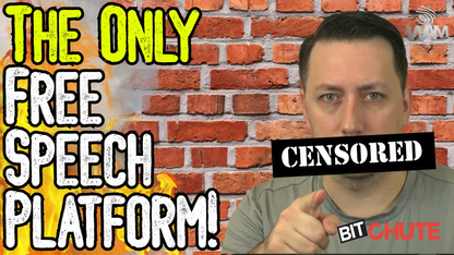 BitChute: THE ONLY FREE SPEECH PLATFORM! - Why You Need To Make The Switch Today!