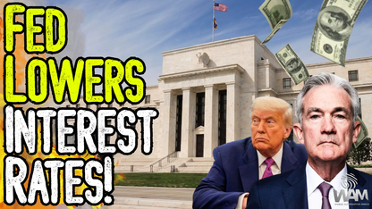 BREAKING: FED LOWERS INTEREST RATES! - What This Means For The Dollar! - Something Big Is Happening