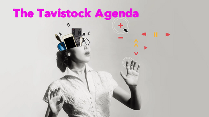 The Tavistock Agenda