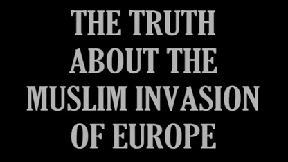 The Truth About The Muslim Invasion of Europe