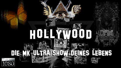 Hollywood MK-Ultra Teil 1-3