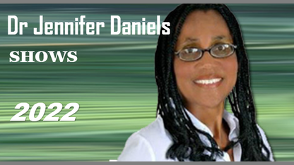 Dr Jennifer Daniels SHOWS (2022)