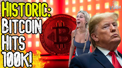 HISTORIC: BITCOIN HITS 100K! - Hawk Tuah Girl Loses Fans Millions On Token! - Dollar Fights BRICS