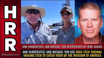 Ann Vandersteel and Michael Yon use high-tech thermal imaging tech to catch video of the INVASION of America