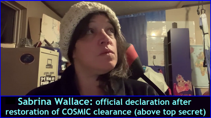 381) Sabrina Wallace: official declaration after restoration of COSMIC clearance (above top secret)