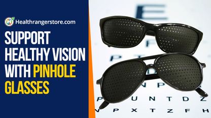 Support healthy vision with pinhole glasses