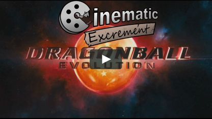 Cinematic Excrement 3: Dragonball: Evolution