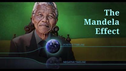 The Mandela Effect!