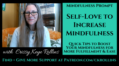 Self-Love to Increase Mindfulness - mindfulness tips, how to be present {Weekly Mindfulness Prompt}