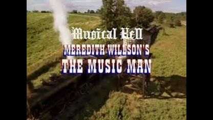 The Music Man: Musical Hell Review #28