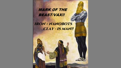 New Revelatory Understanding!! Daniel 2:33 "His Legs Of Iron, His Feet Part Of Iron And Part Of Clay" - NANOBOTS MADE OF IRON &  Man Is The Clay! (The Mark/Vax)!! & A Few Other Messages & Stories